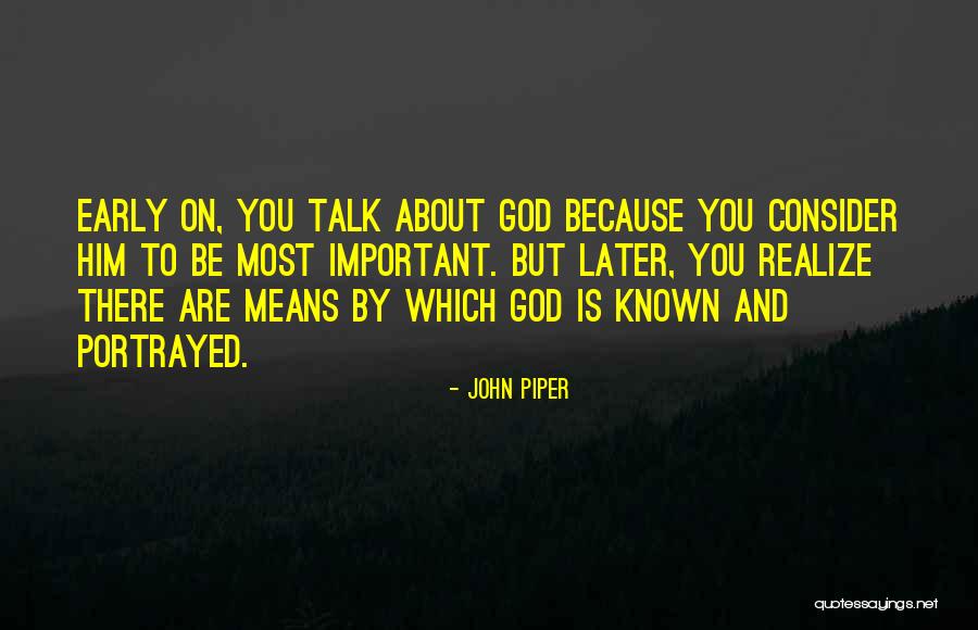 John Piper Quotes 1713291