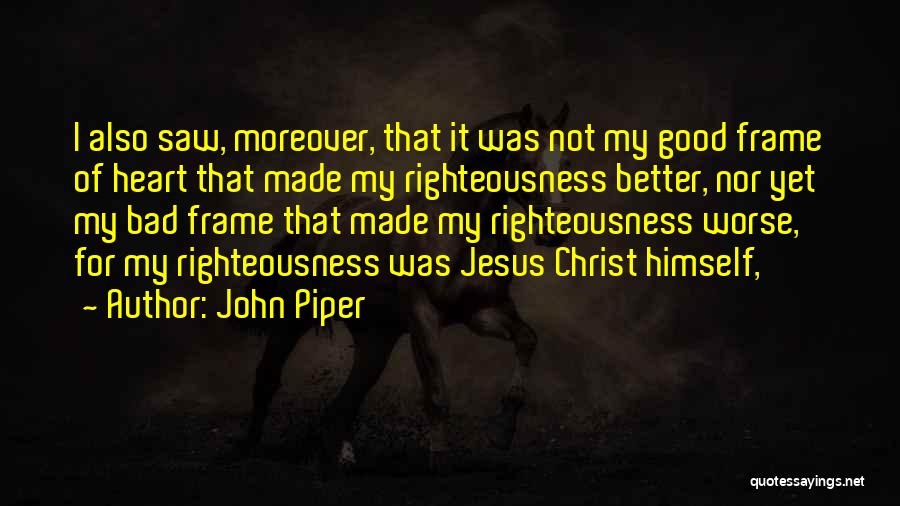 John Piper Quotes 554887