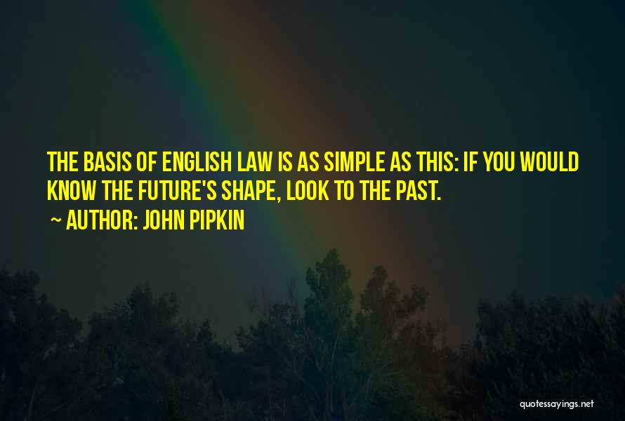 John Pipkin Quotes 1860626