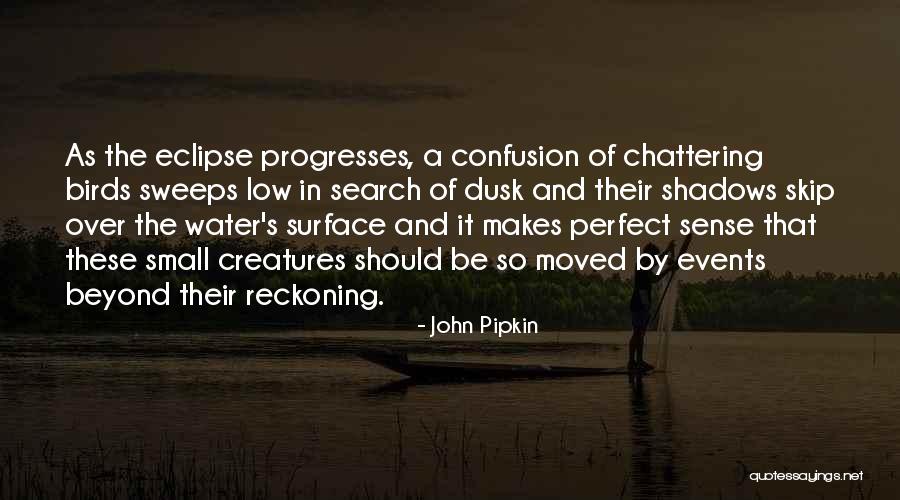 John Pipkin Quotes 206945