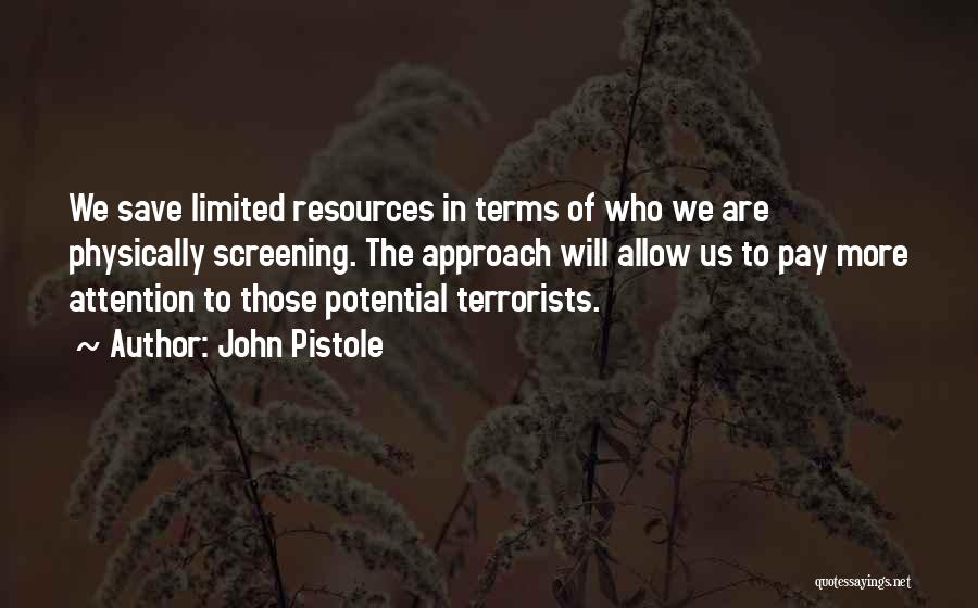 John Pistole Quotes 988642