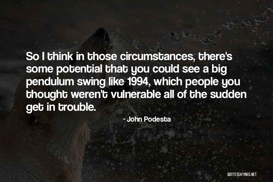 John Podesta Quotes 1630872