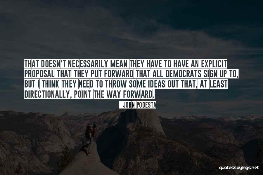 John Podesta Quotes 1741998 John Podesta Quotes 1741998