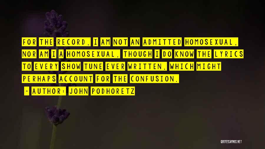 John Podhoretz Quotes 107304
