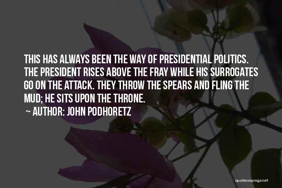 John Podhoretz Quotes 148053