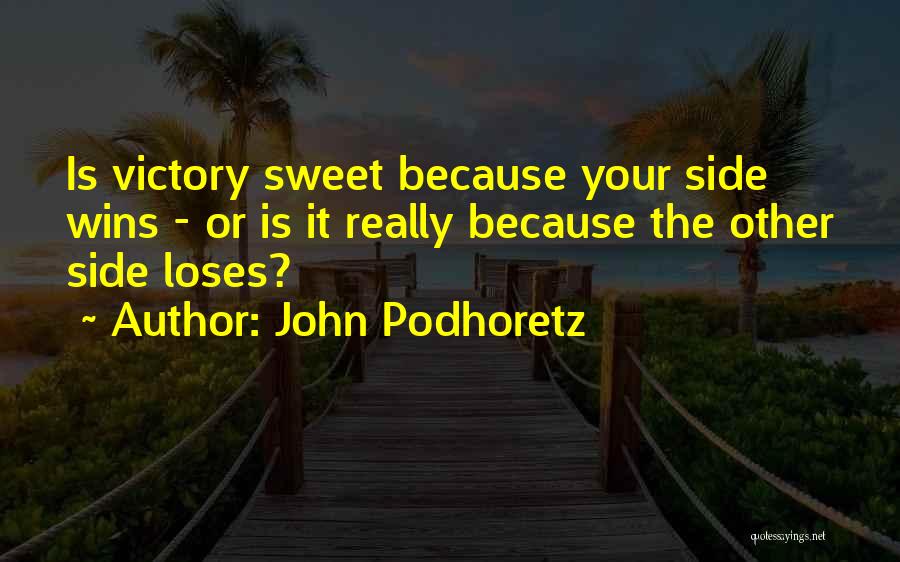 John Podhoretz Quotes 1703102