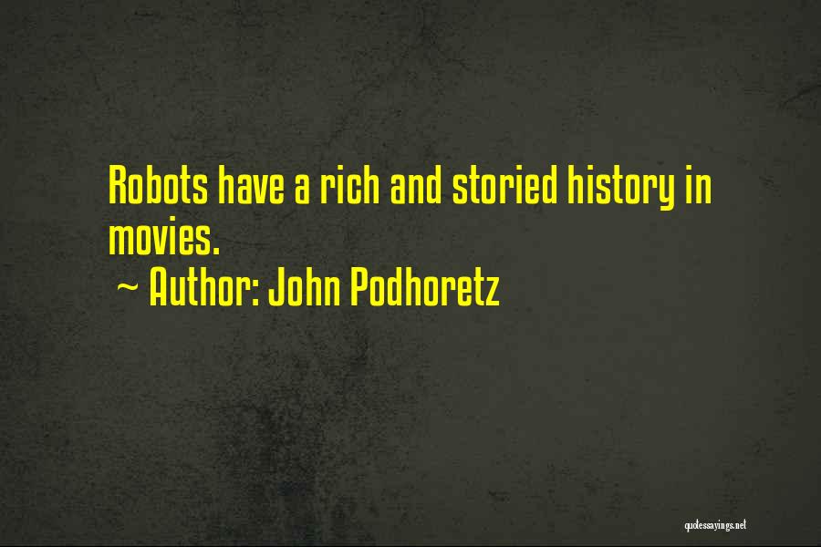 John Podhoretz Quotes 471294