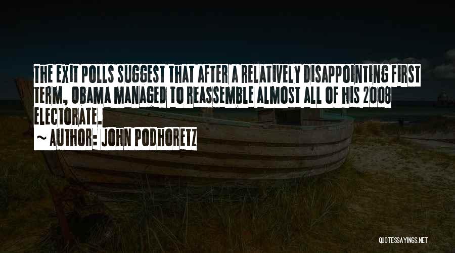 John Podhoretz Quotes 686535