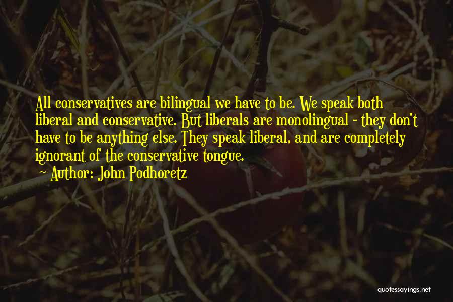 John Podhoretz Quotes 749758