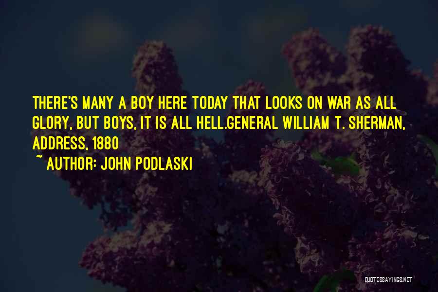 John Podlaski Quotes 301041