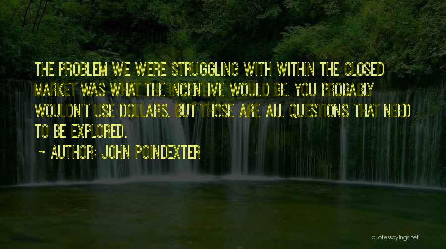 John Poindexter Quotes 1206728