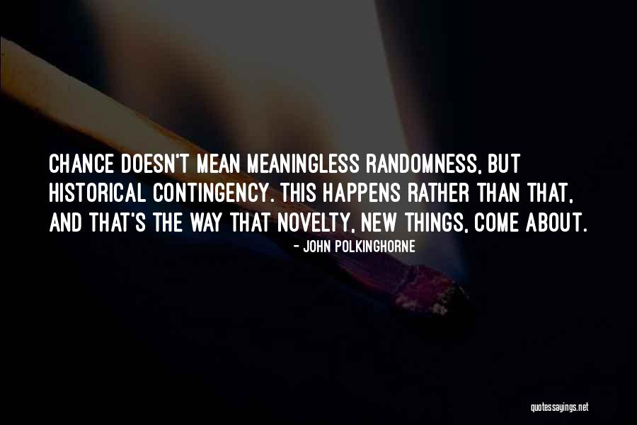 John Polkinghorne Quotes 948635