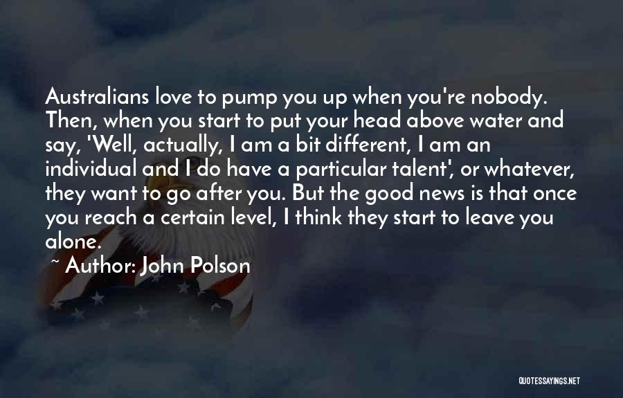 John Polson Quotes 1341645