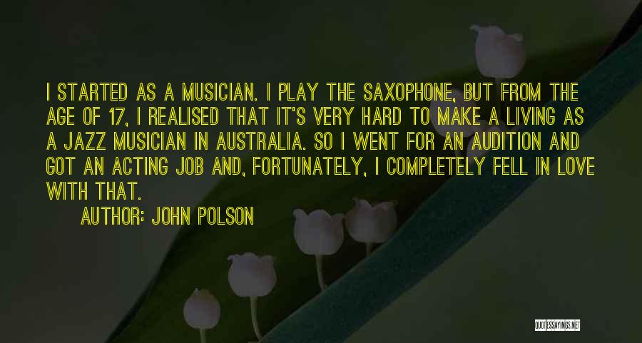 John Polson Quotes 1964460
