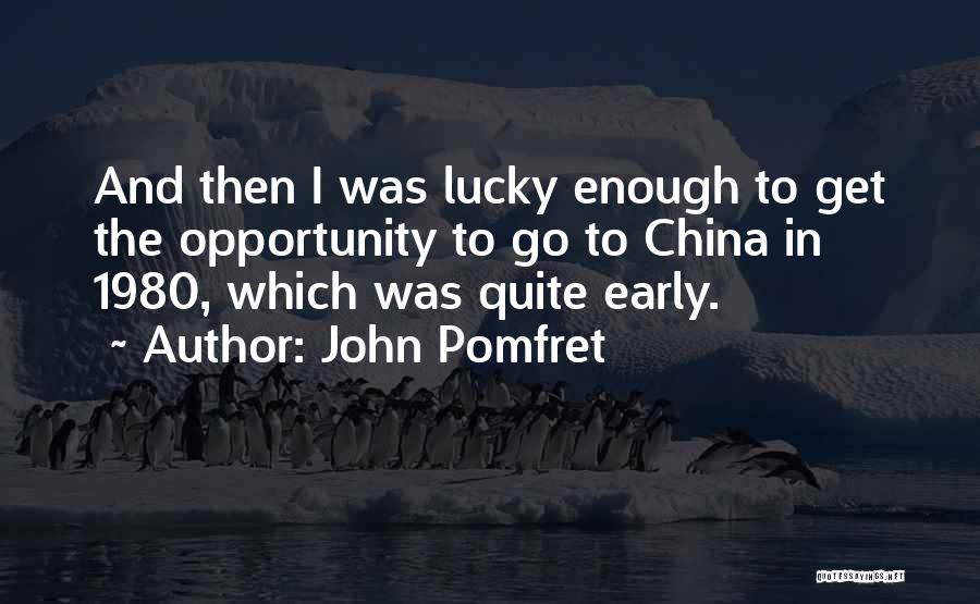 John Pomfret Quotes 1798968