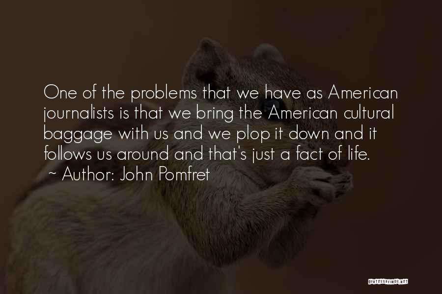 John Pomfret Quotes 1846804