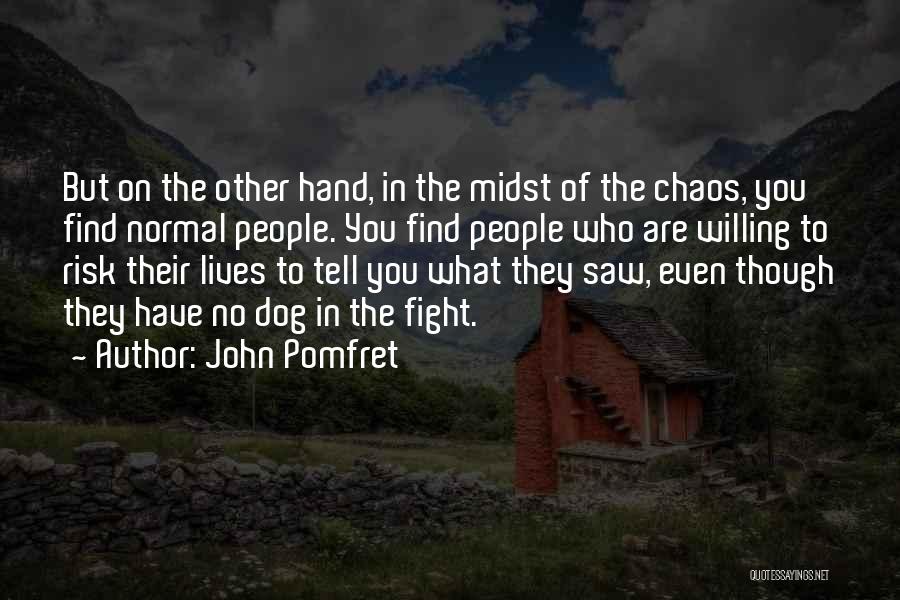 John Pomfret Quotes 846276