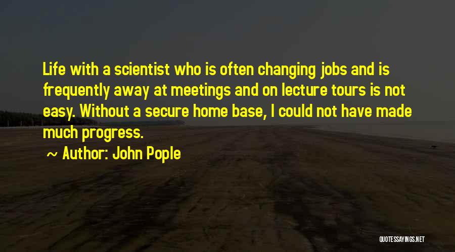 John Pople Quotes 410213