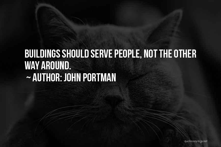 John Portman Quotes 750620