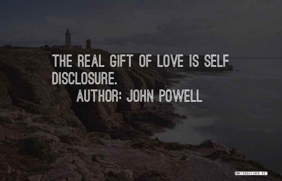 John Powell Quotes 1027292