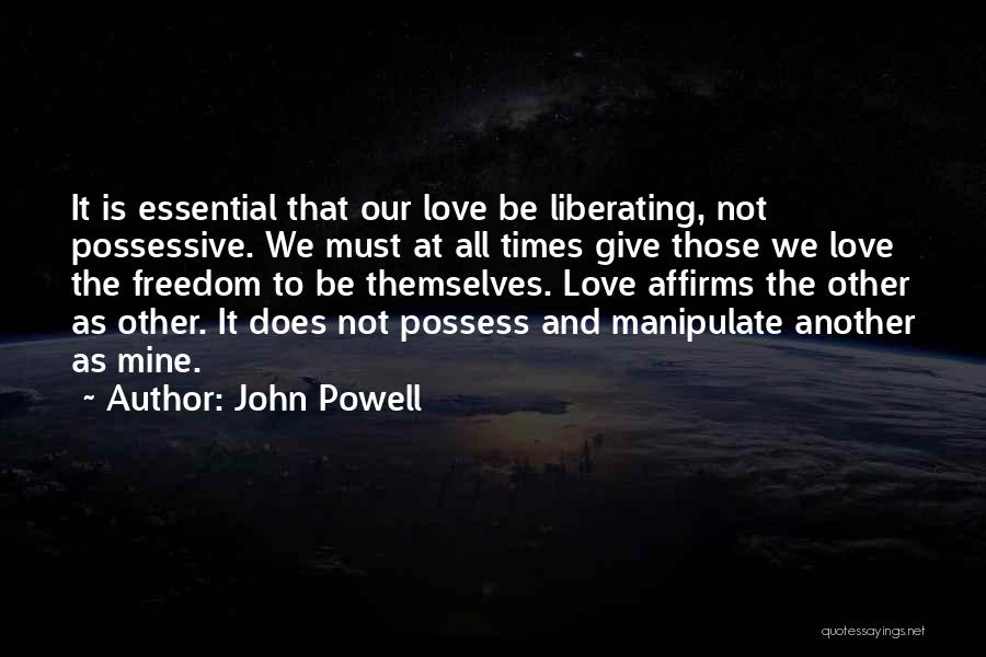 John Powell Quotes 1381712