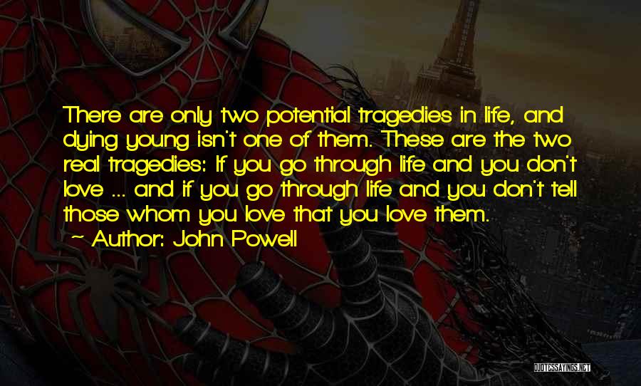 John Powell Quotes 1585861