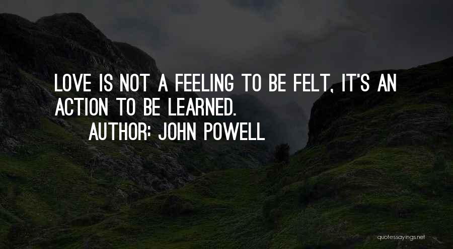 John Powell Quotes 1624990