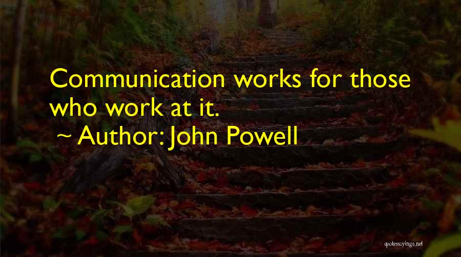 John Powell Quotes 2077591