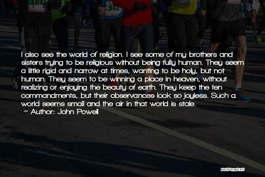 John Powell Quotes 2120970