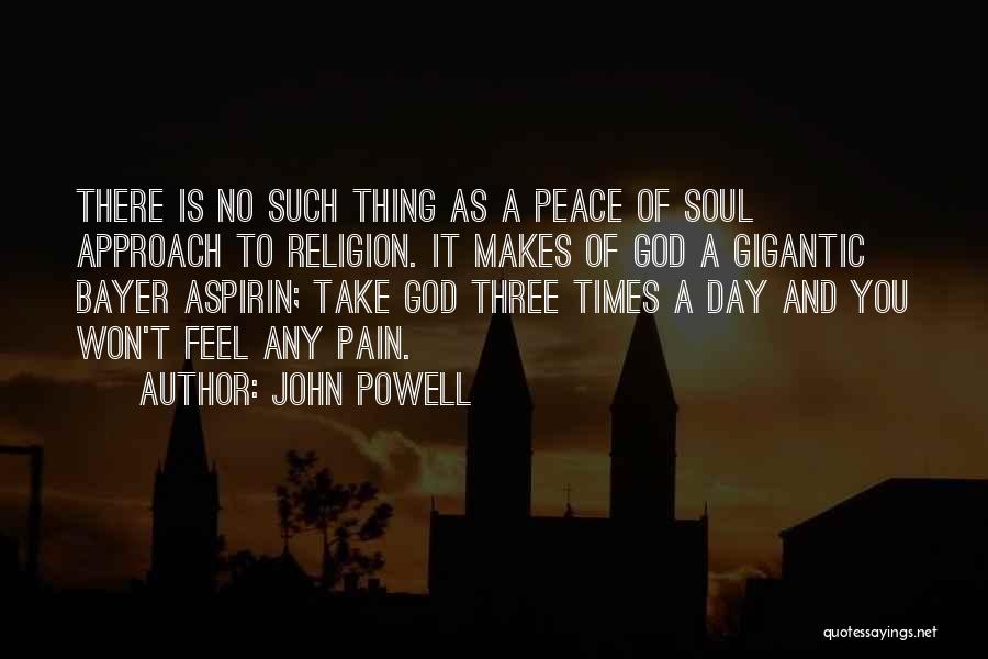 John Powell Quotes 252618