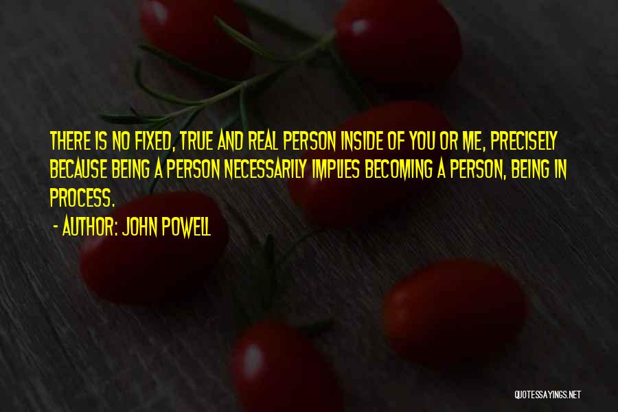 John Powell Quotes 395445