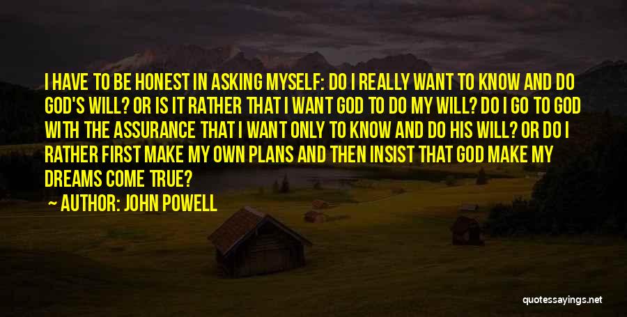 John Powell Quotes 481033