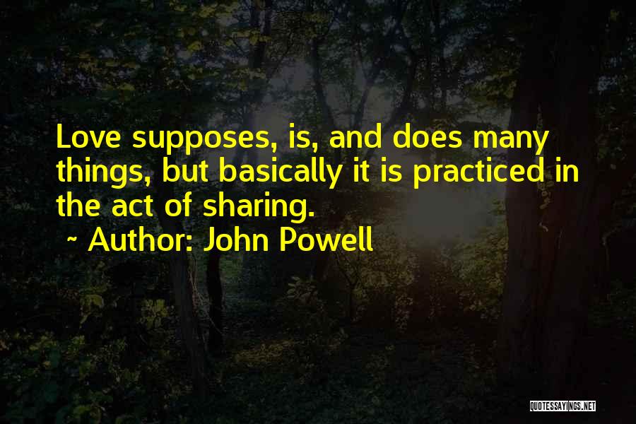 John Powell Quotes 684219