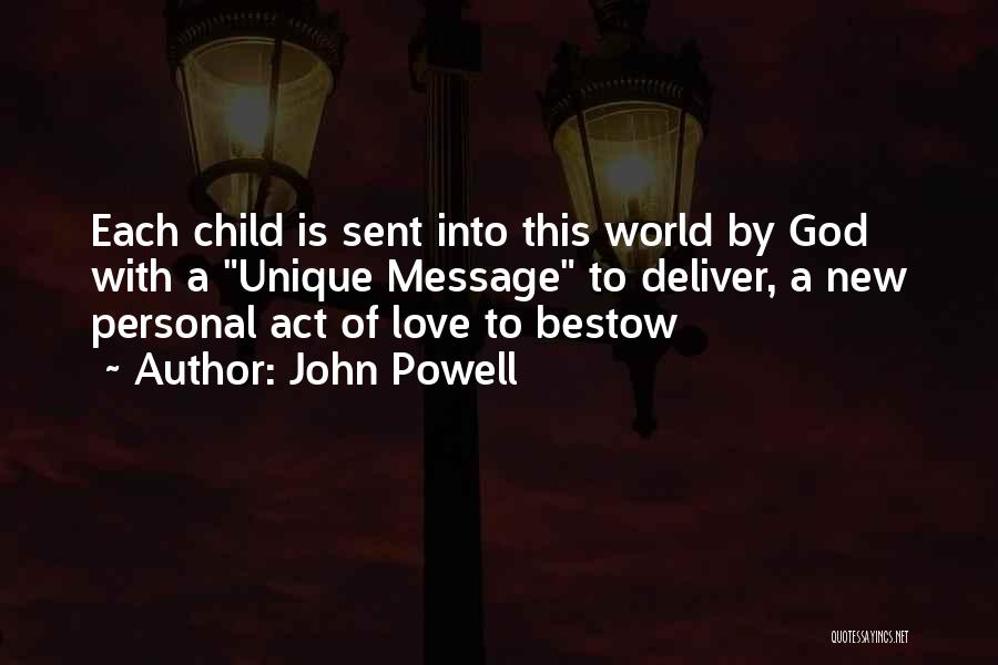 John Powell Quotes 702314