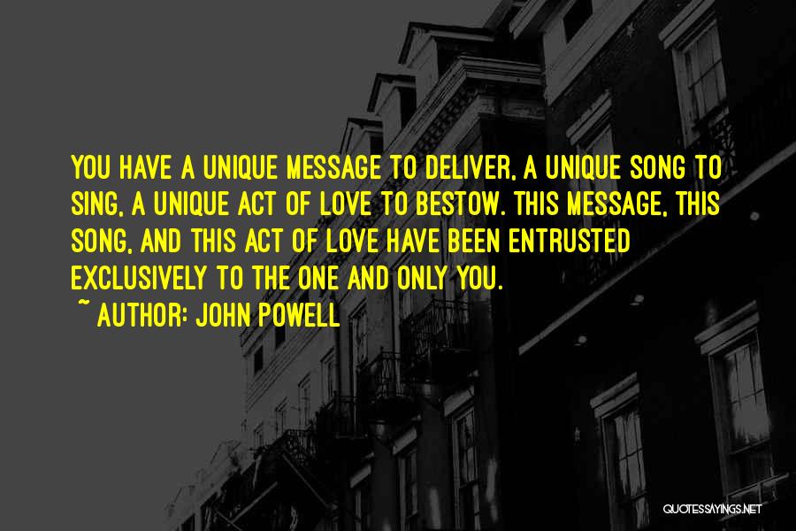 John Powell Quotes 949717