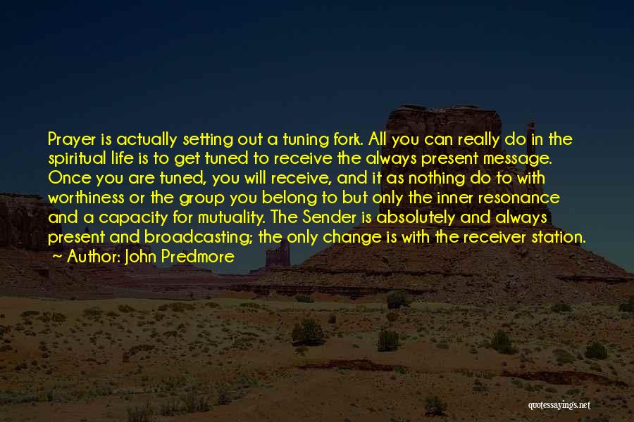 John Predmore Quotes 1274444