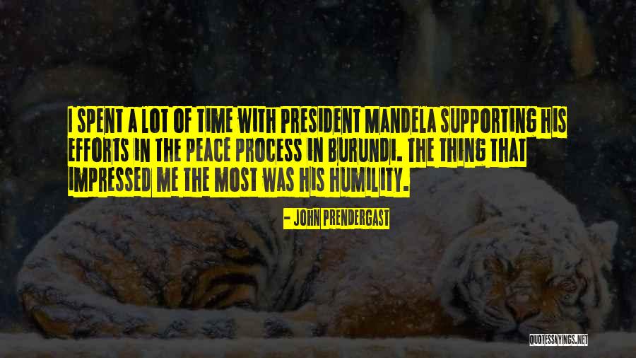 John Prendergast Quotes 107127