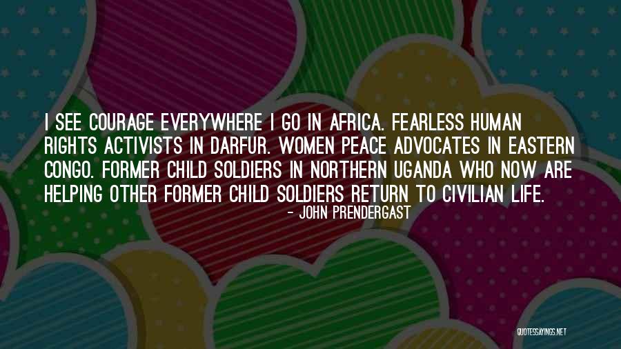 John Prendergast Quotes 302580