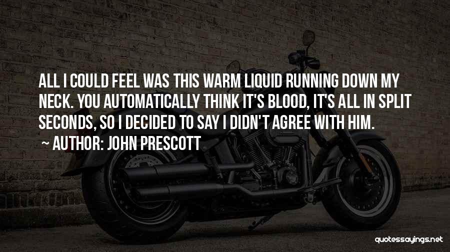 John Prescott Quotes 299031