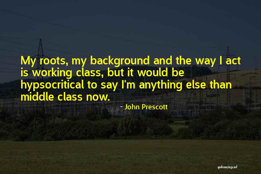 John Prescott Quotes 892590