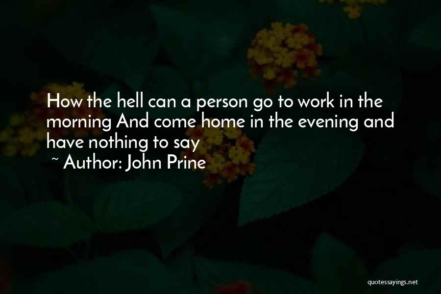 John Prine Quotes 2196640