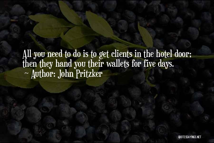 John Pritzker Quotes 859715