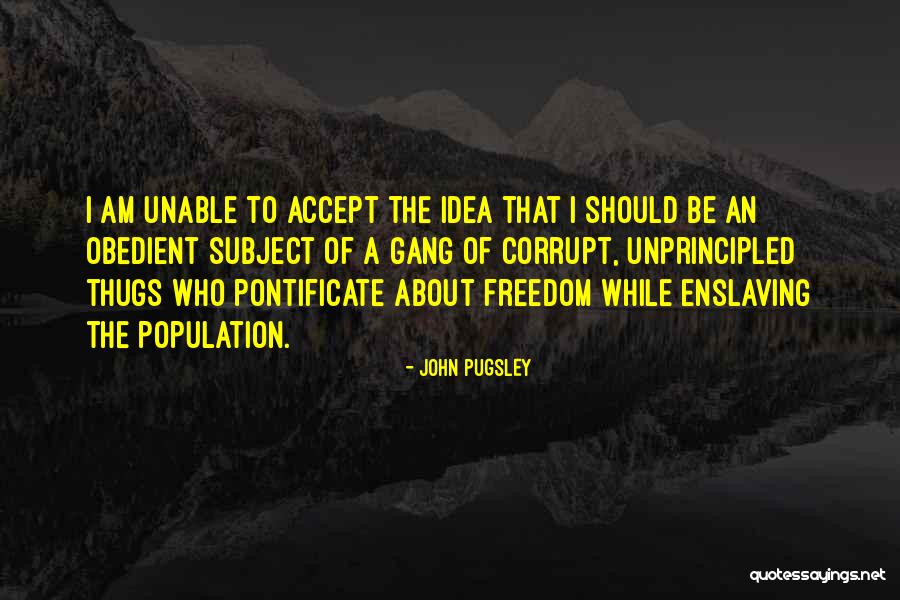 John Pugsley Quotes 234363 John Pugsley Quotes 234363