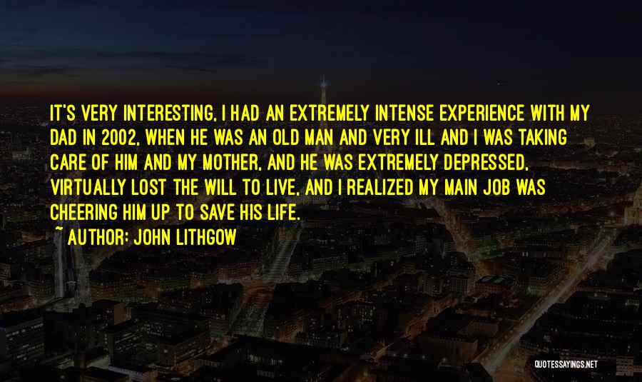 John Q 2002 Quotes By John Lithgow