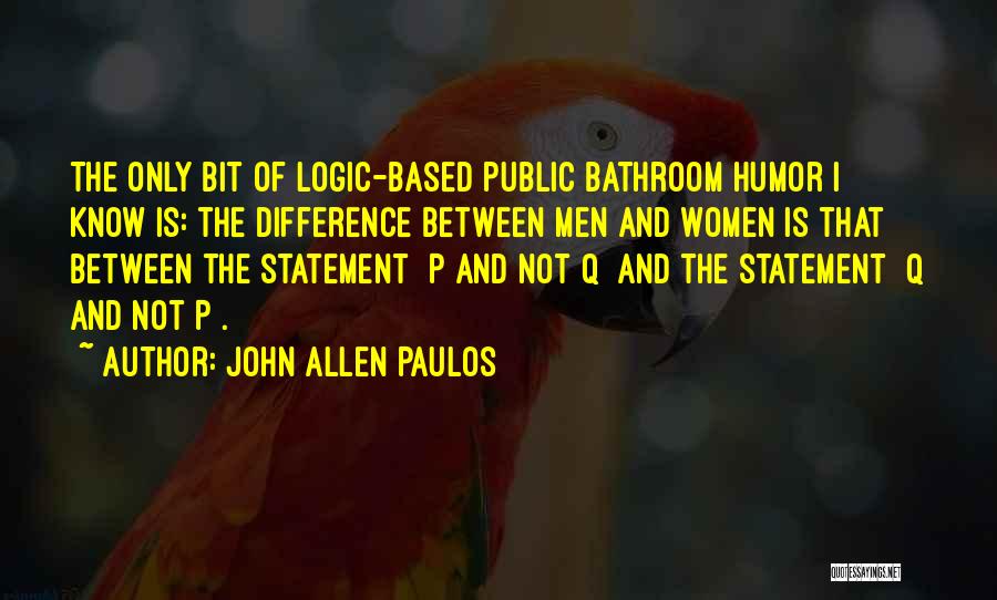 John Q Quotes By John Allen Paulos