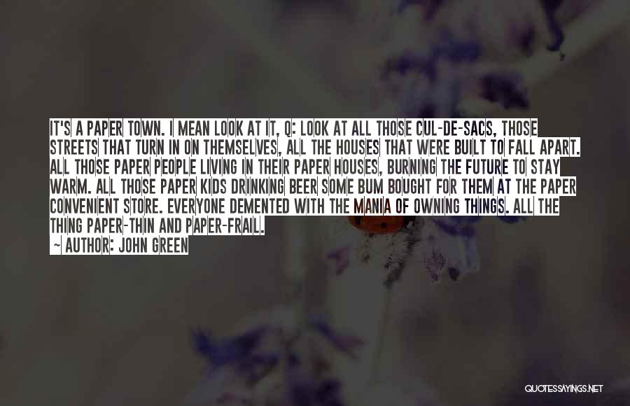 John Q Quotes By John Green