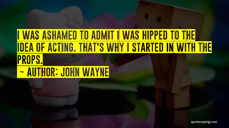 John Q Quotes By John Wayne