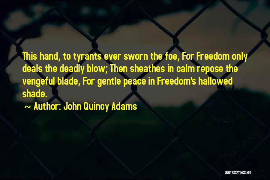 John Quincy Adams Quotes 1571746