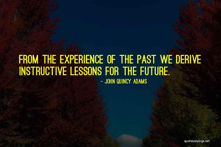John Quincy Adams Quotes 1747048 John Quincy Adams Quotes 1747048