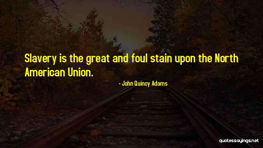 John Quincy Adams Quotes 1966738 John Quincy Adams Quotes 1966738